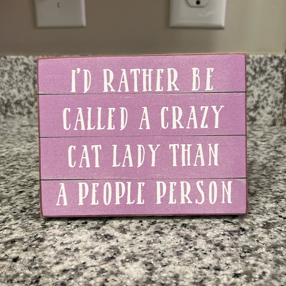 Cat Lady Home Decor/Sign